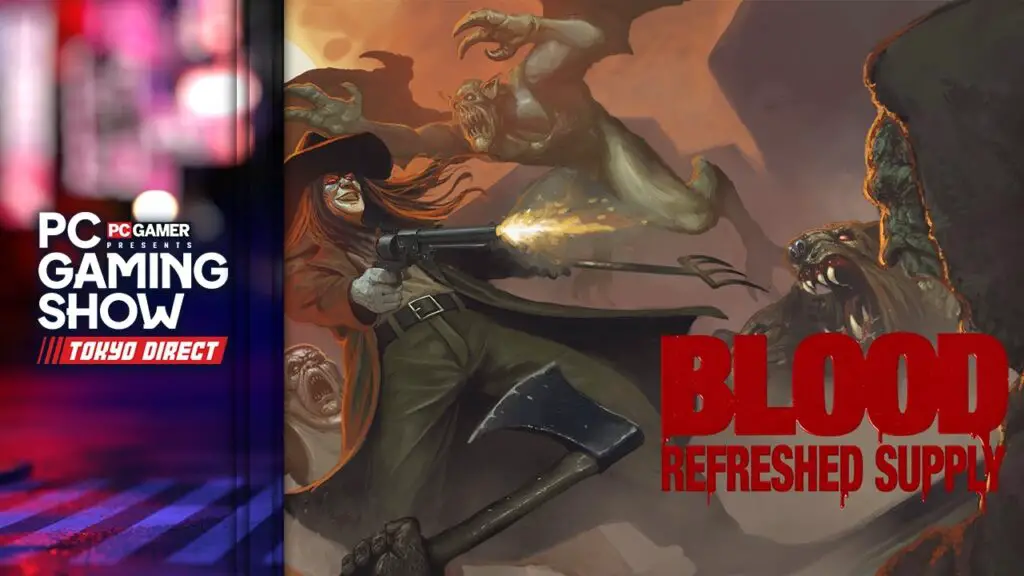 Blood: Refreshed Supply reveal trailer - PC Gaming Show Tokyo Direct - YouTube