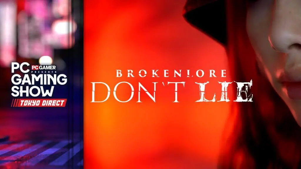 BrokenLore: Don't Lie reveal trailer - PC Gaming Show Tokyo Direct - YouTube