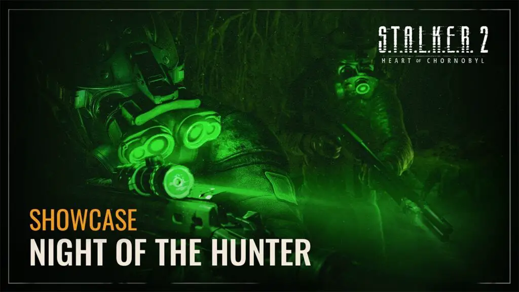 S.T.A.L.K.E.R. 2: Heart of Chornobyl — Night of the Hunter Showcase | Update 1.6 - YouTube