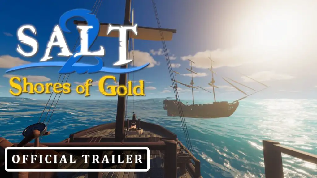 Salt 2: Shores of Gold Gameplay Trailer (2025) - YouTube
