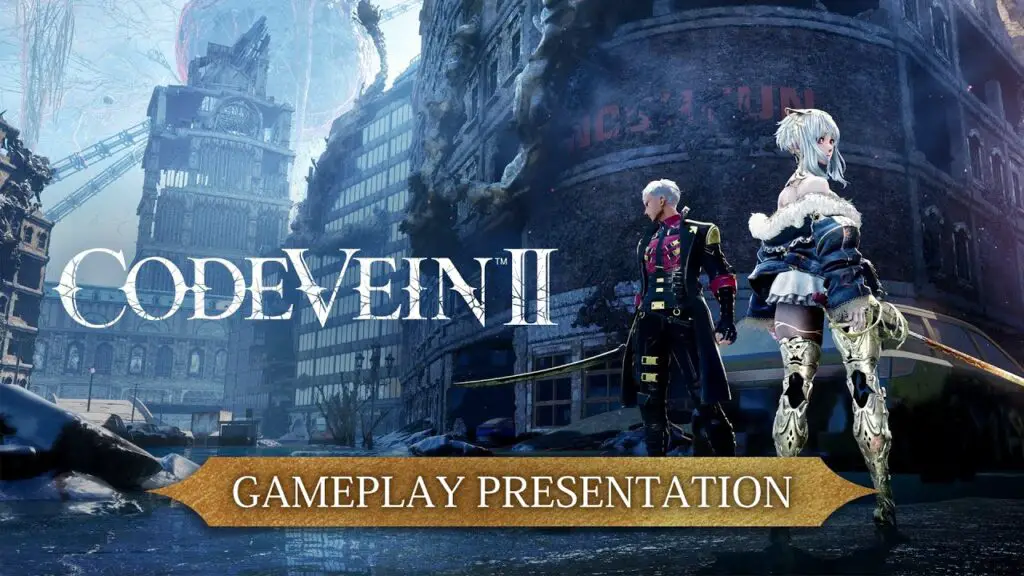 CODE VEIN II - Gameplay Presentation - YouTube