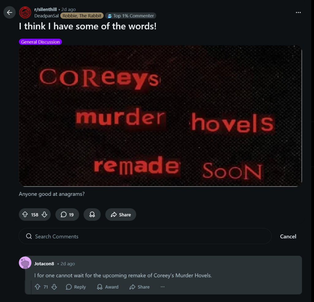 I for one cannot wait for the upcoming remake of Coreey’s Murder Hovels.