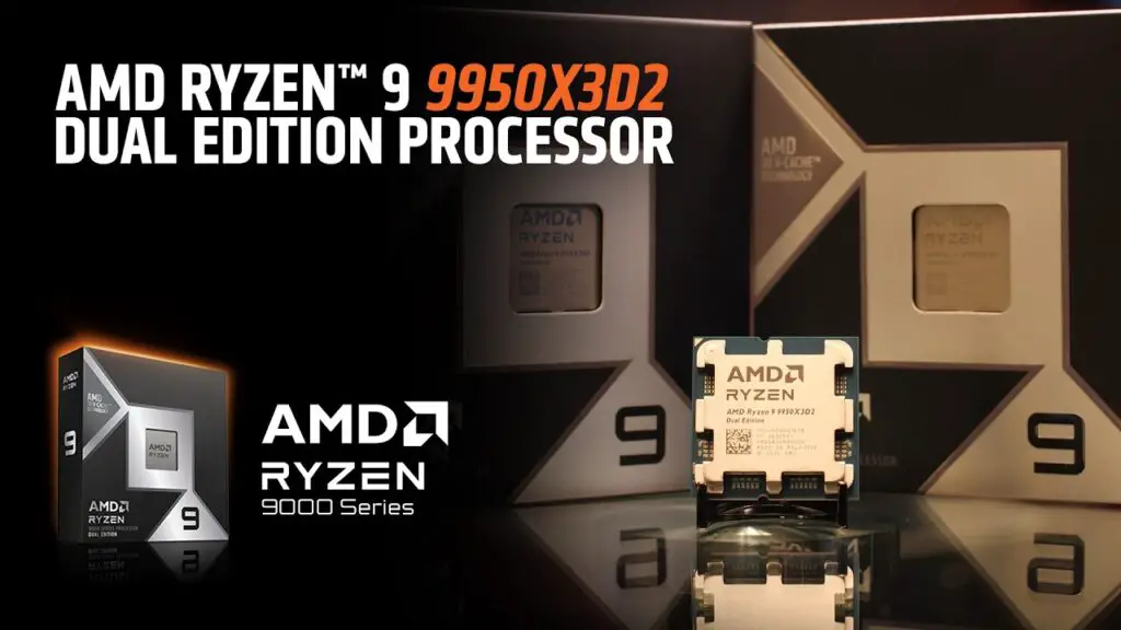 AMD Ryzen™ 9 9950X3D2 Dual Edition Processor Announcement