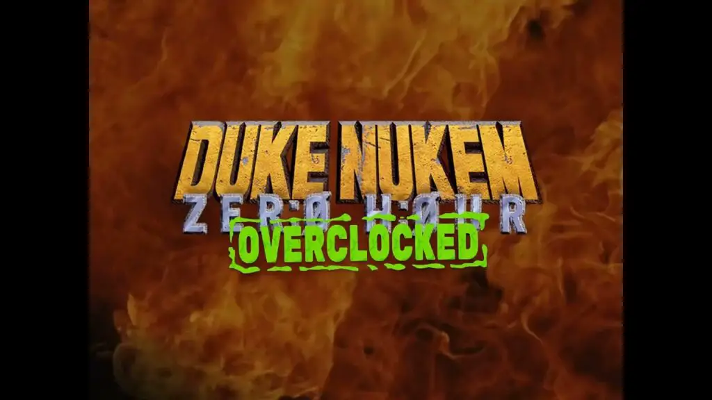 Duke Nukem: Zero Hour Overclocked First-Person Mod