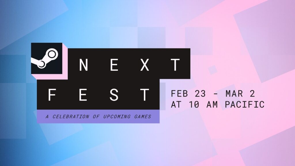 Steam Next Fest - February 2026 Edition: Official Trailer