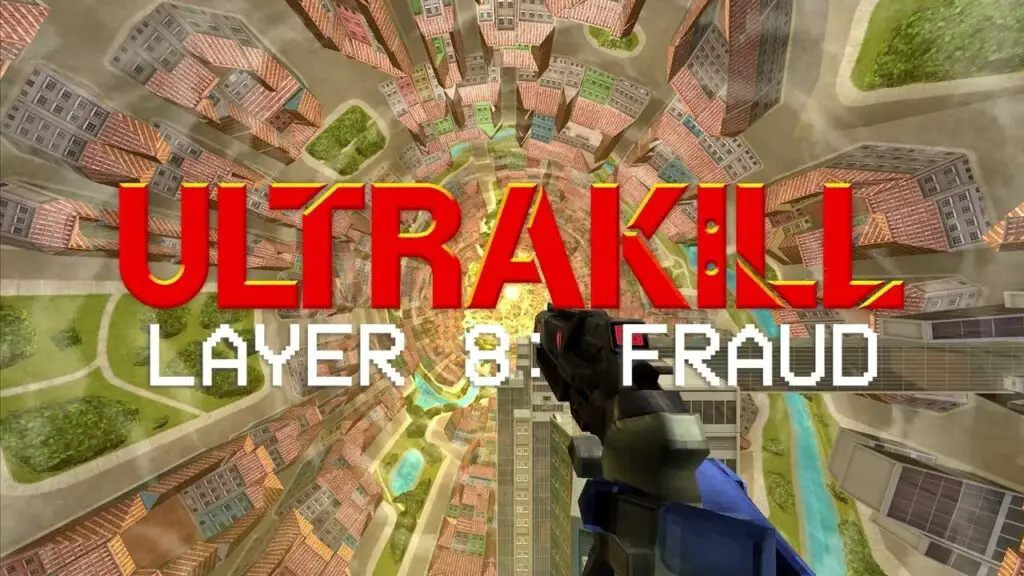 ULTRAKILL - Layer 8 : FRAUD - First Look