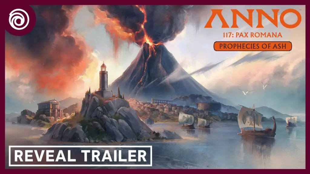 Anno 117: Pax Romana - Prophecies of Ash Announcement Trailer