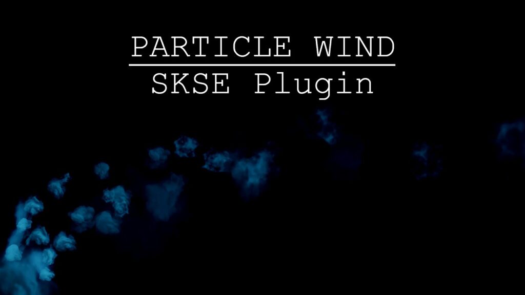 Skyrim Particle Wind Mod Showcase
