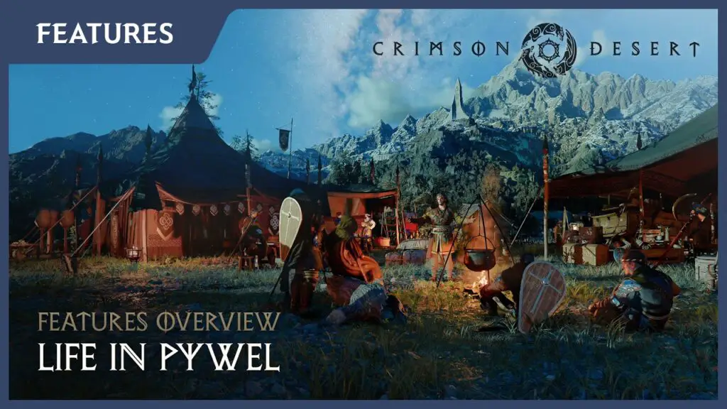 Features Overview #3: Life in Pywel | Crimson Desert - YouTube