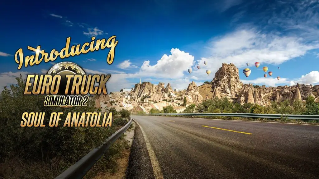 Euro Truck Simulator 2: Introducing Soul of Anatolia - YouTube