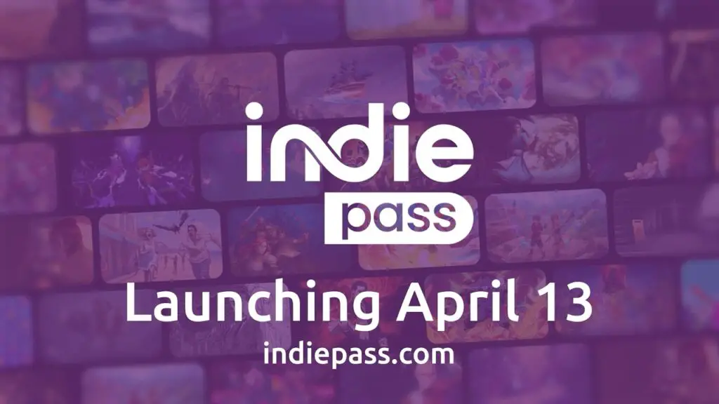 Indie Pass - The Subscription for Indie Games, coming April 13!
