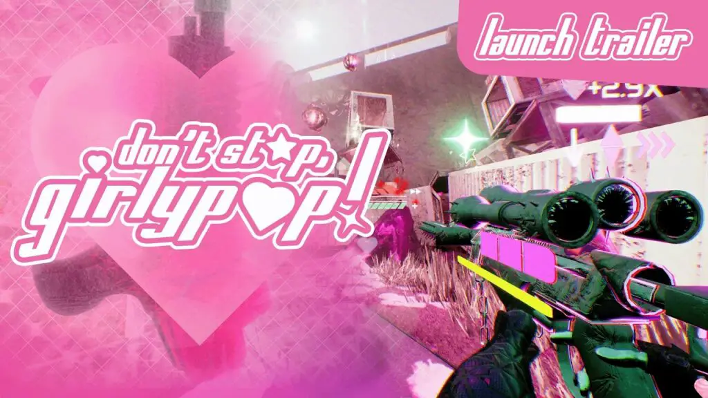 Don't Stop, Girlypop! | Launch Trailer - YouTube