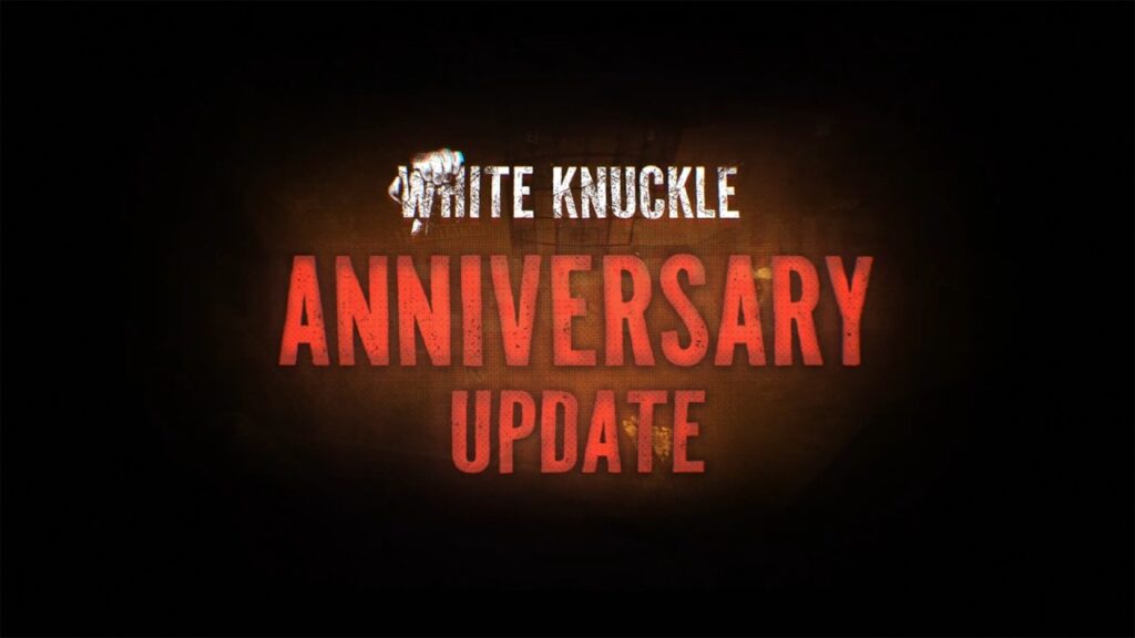 White Knuckle Anniversary Update Trailer Screen