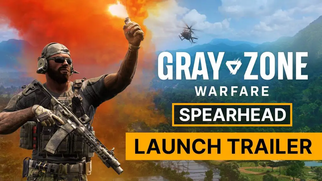 Update 0.4 Spearhead Launch Trailer | Gray Zone Warfare