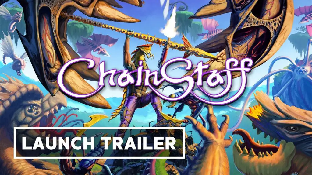 Chainstaff Launch Trailer
