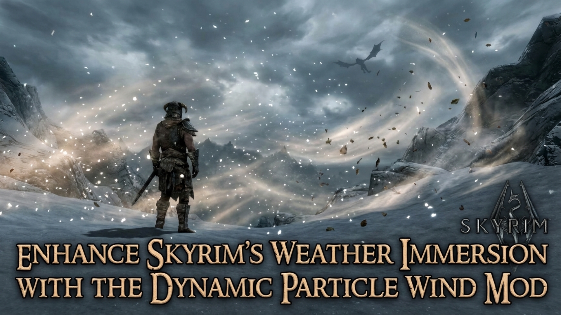 Enhance Skyrim’s Weather Immersion with the Dynamic Particle Wind Mod