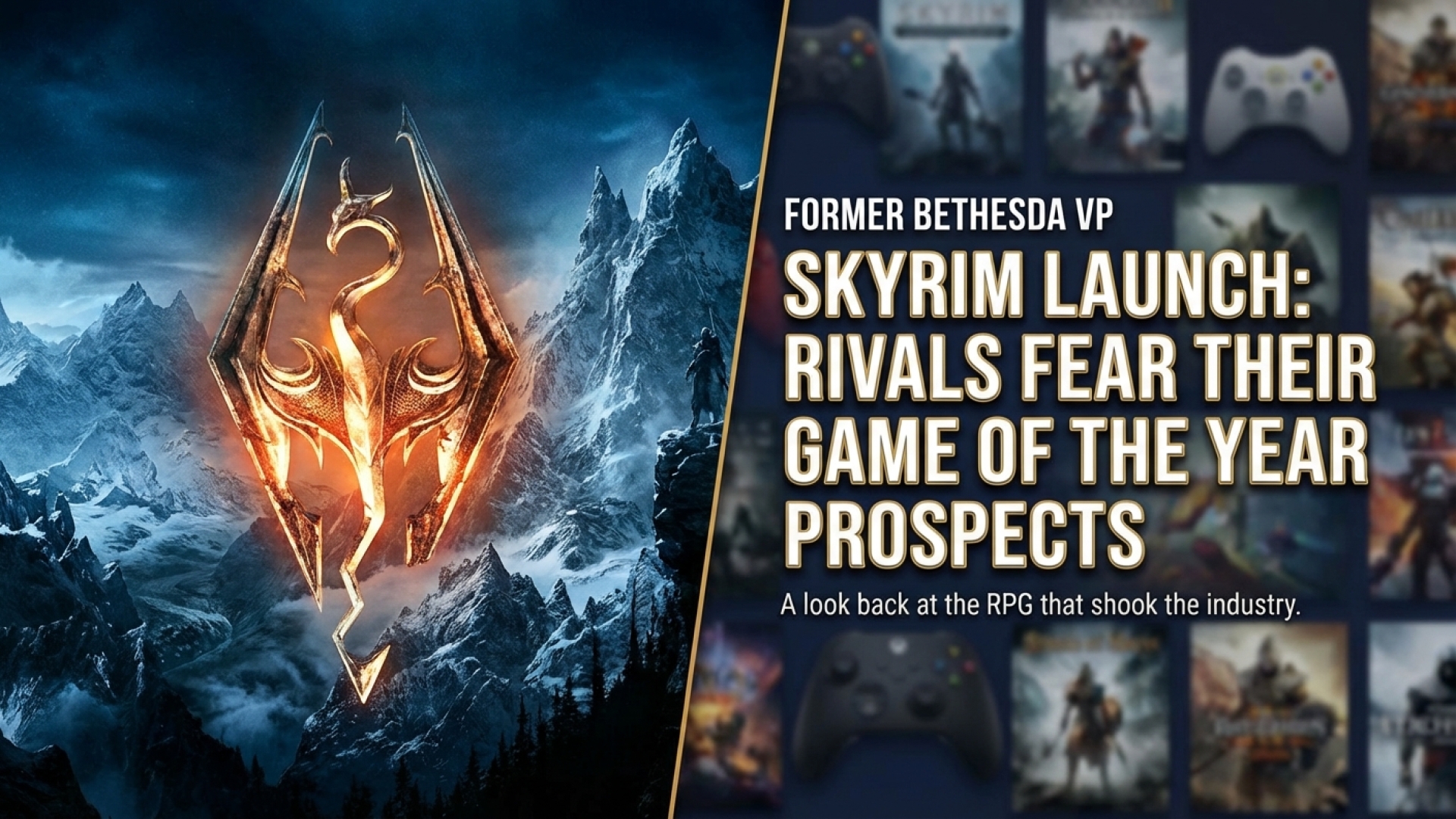 Former Bethesda Marketing VP: Skyrim’s Launch Made Rivals Fear Their Game of the Year Prospects