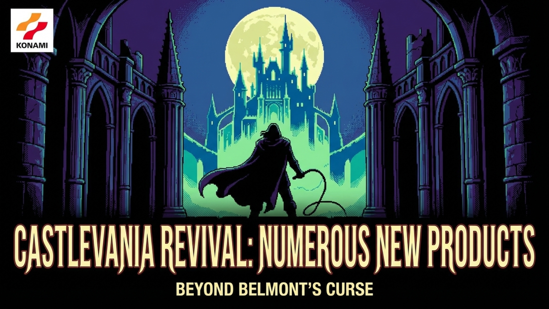 Castlevania Revival: Konami Promises ‘Numerous New Products’ Beyond Belmont’s Curse