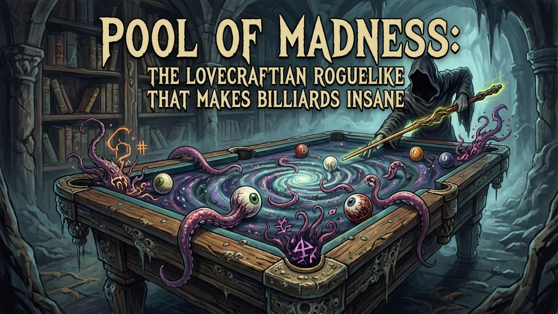 Pool of Madness: The Lovecraftian Roguelike That Makes Billiards Insane