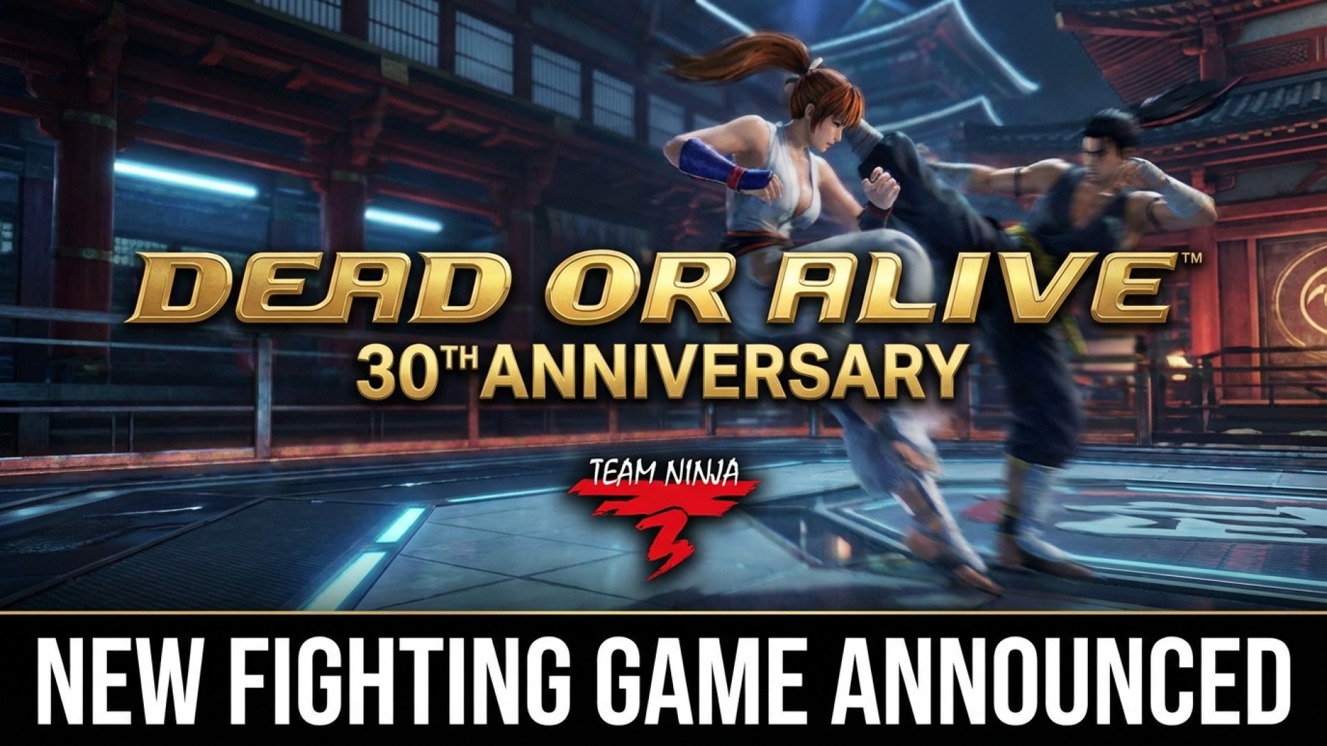 Team Ninja Announces New Dead or Alive Fighting Game to Mark 30th Anniversary