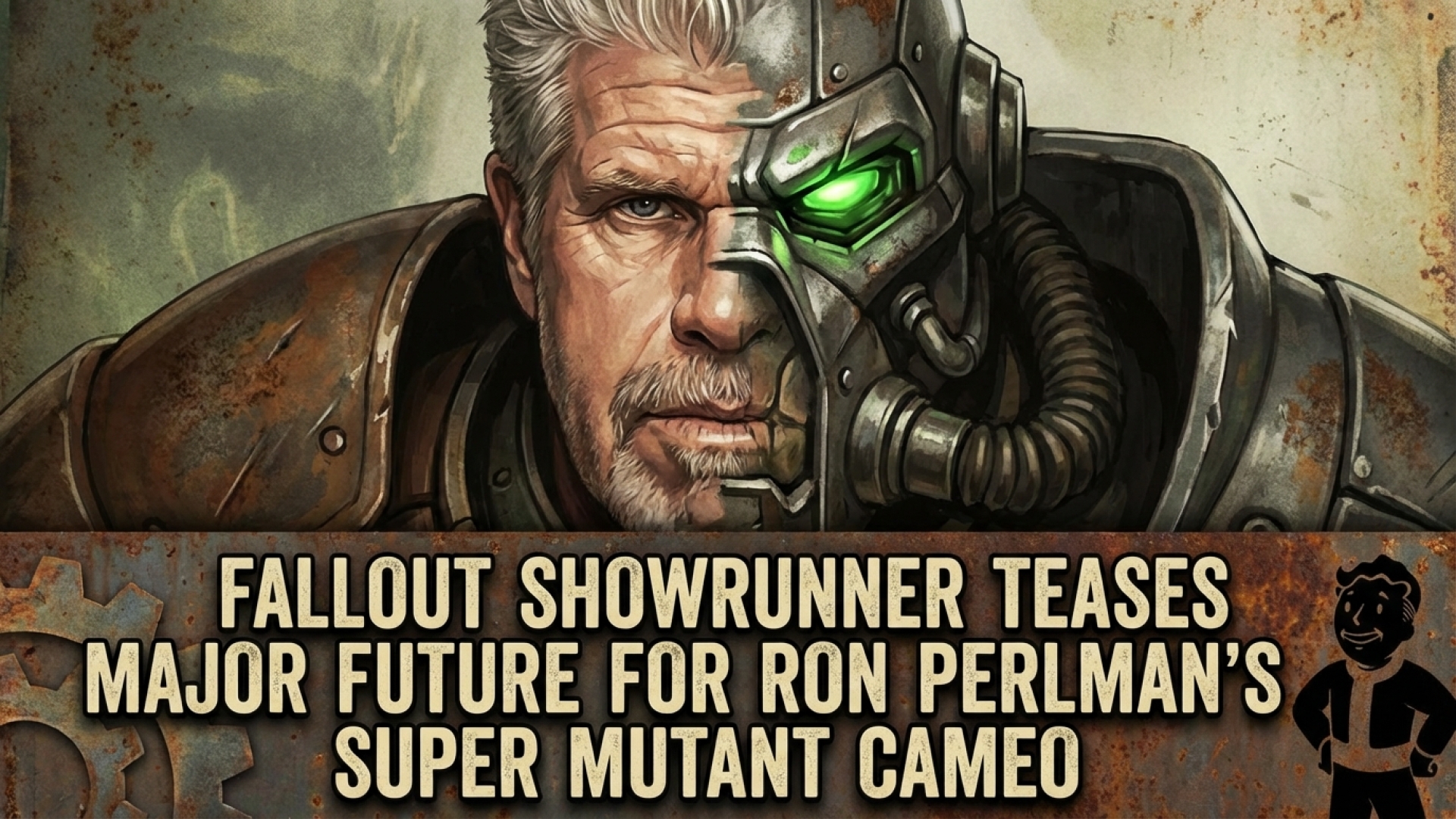 Fallout Showrunner Teases Major Future for Ron Perlman’s Super Mutant Cameo