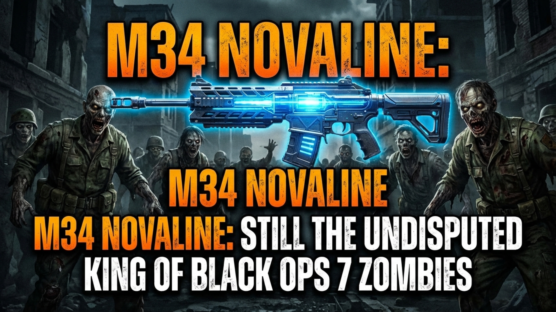 M34 Novaline: Still the Undisputed King of Black Ops 7 Zombies