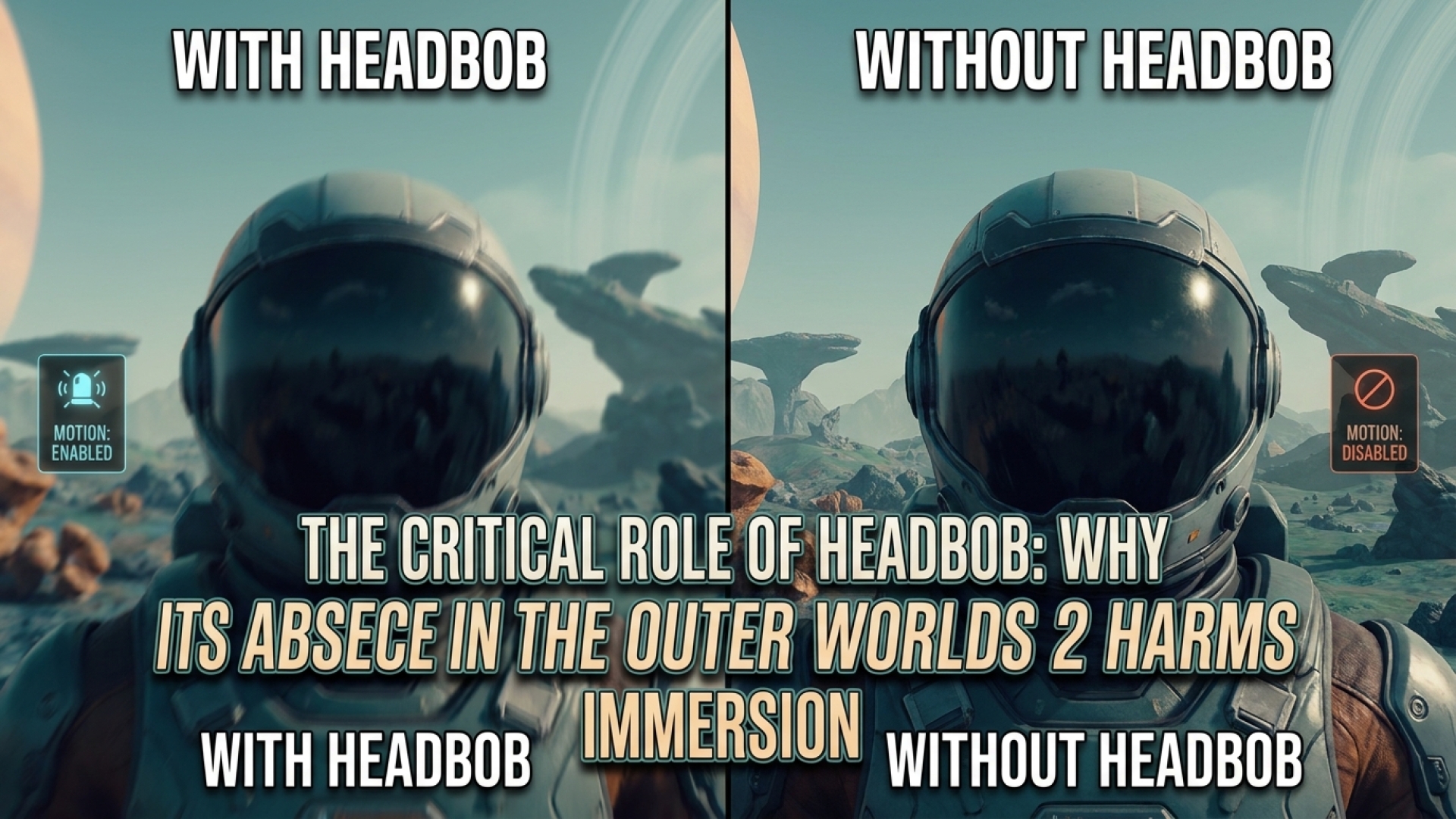 The Critical Role of Headbob: Why Its Absence in The Outer Worlds 2 Harms Immersion