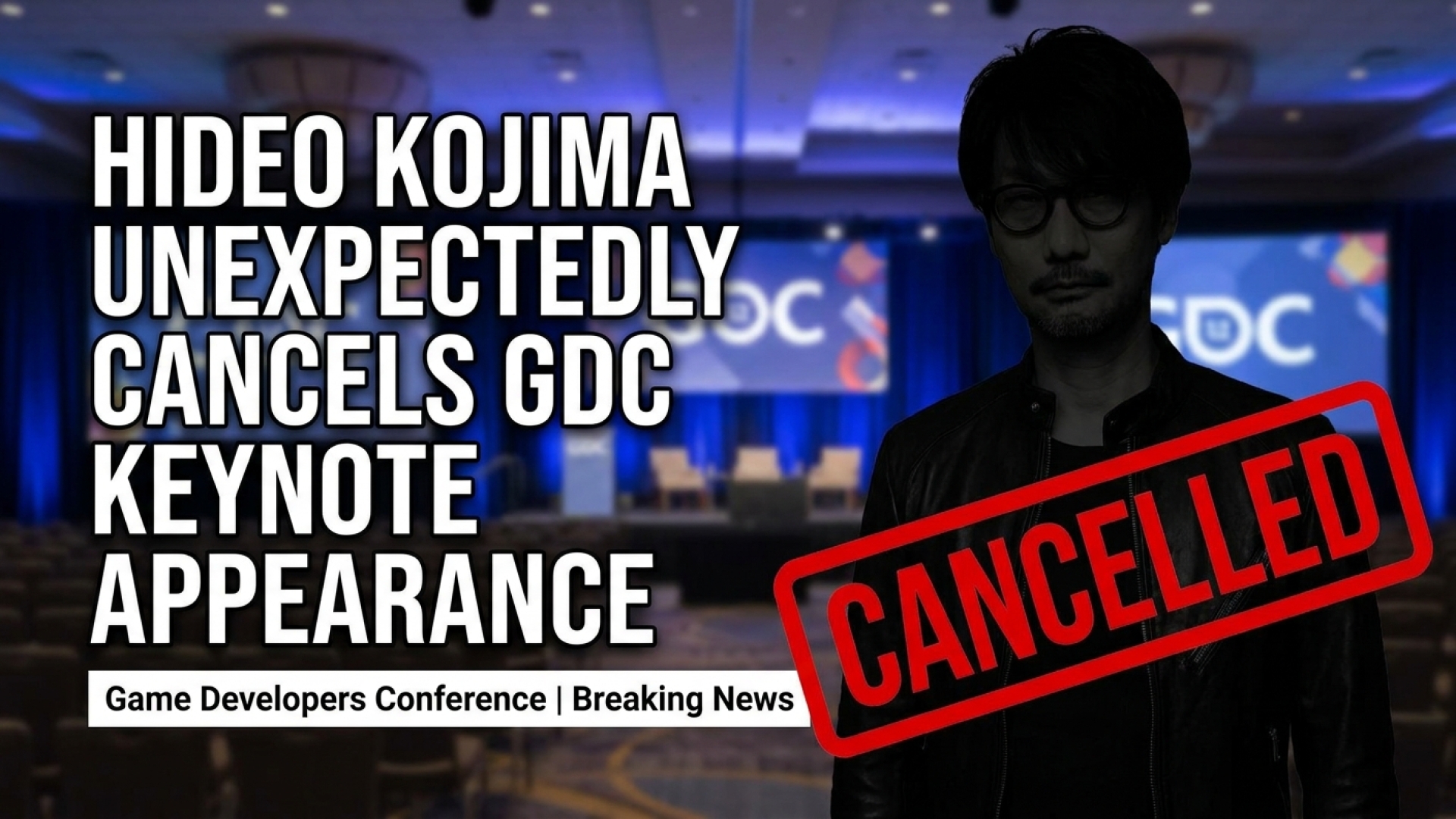 Hideo Kojima Unexpectedly Cancels GDC Keynote Appearance
