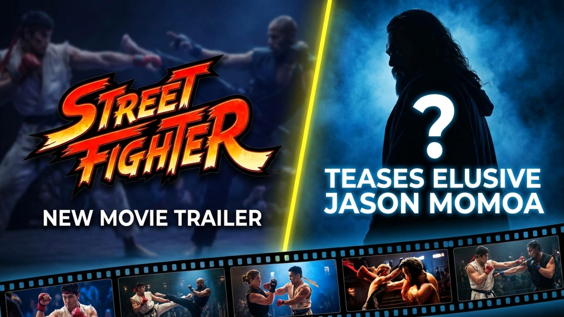 New Street Fighter Movie Trailer Promises Action, Teases Elusive Jason Momoa