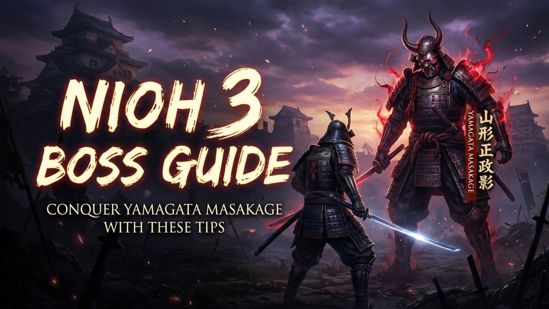 Nioh 3 Boss Guide: Conquer Yamagata Masakage with These Tips