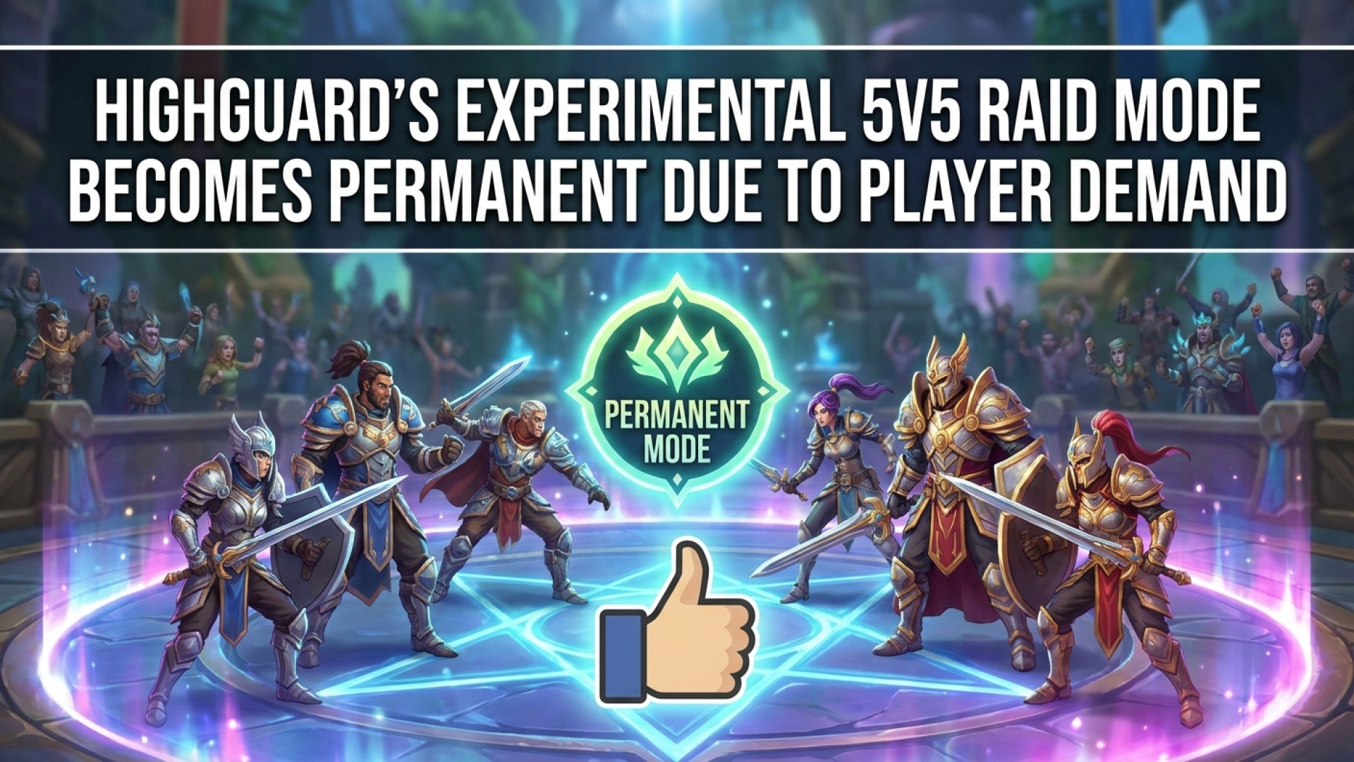 Highguard’s Experimental 5v5 Raid Mode Becomes Permanent Due to Player Demand