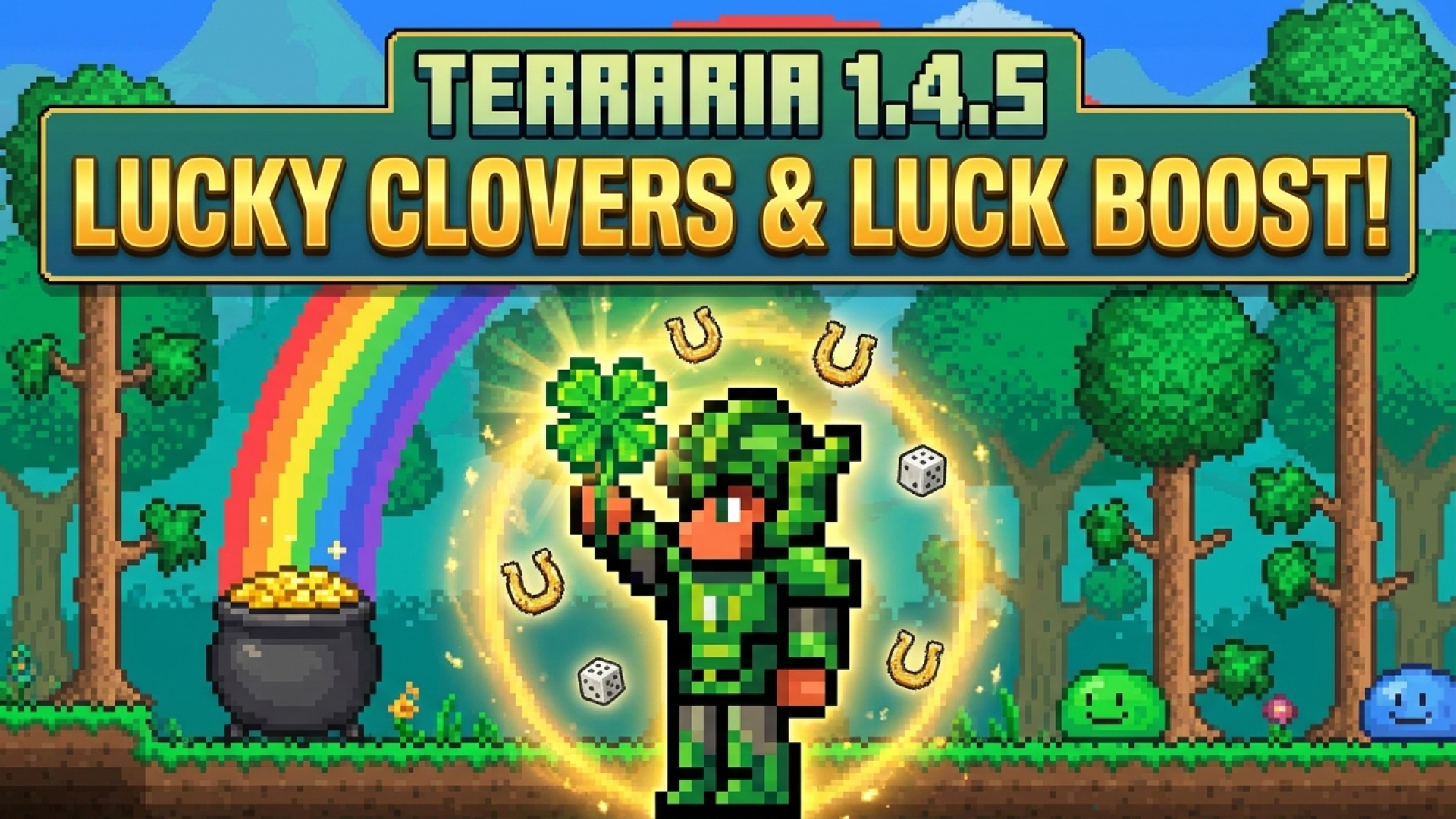 Terraria 1.4.5: How to Get Lucky Clovers and Boost Your Luck