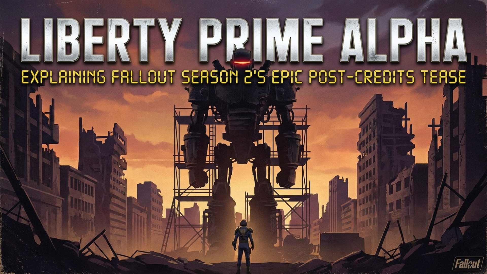 Liberty Prime Alpha: Explaining Fallout Season 2’s Epic Post-Credits Tease
