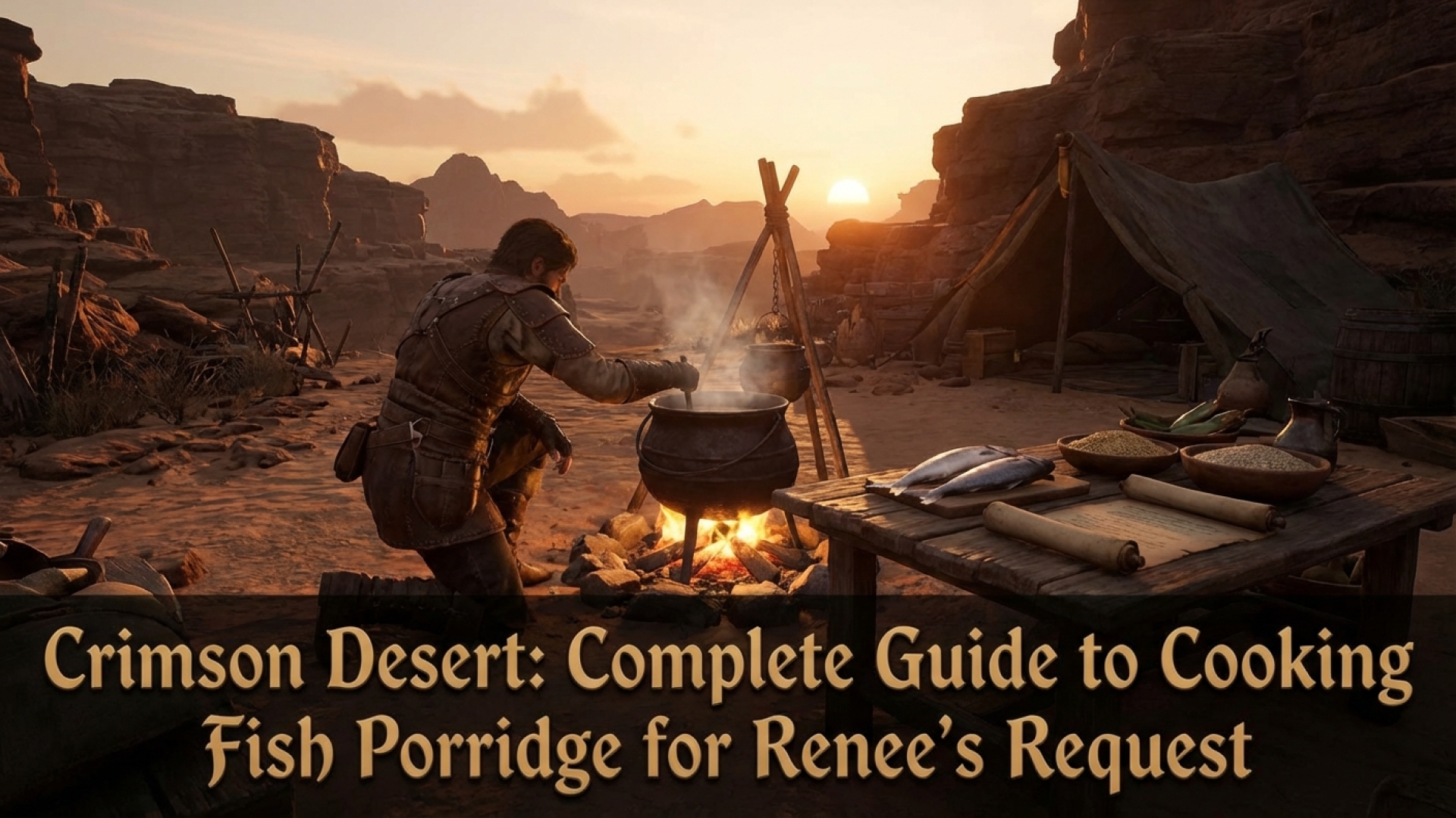 Crimson Desert: Complete Guide to Cooking Fish Porridge for Renee’s Request