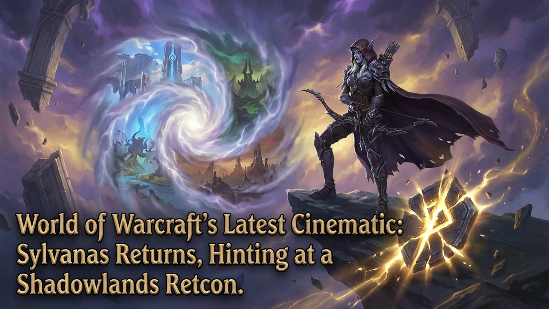 World of Warcraft’s Latest Cinematic: Sylvanas Returns, Hinting at a Shadowlands Retcon