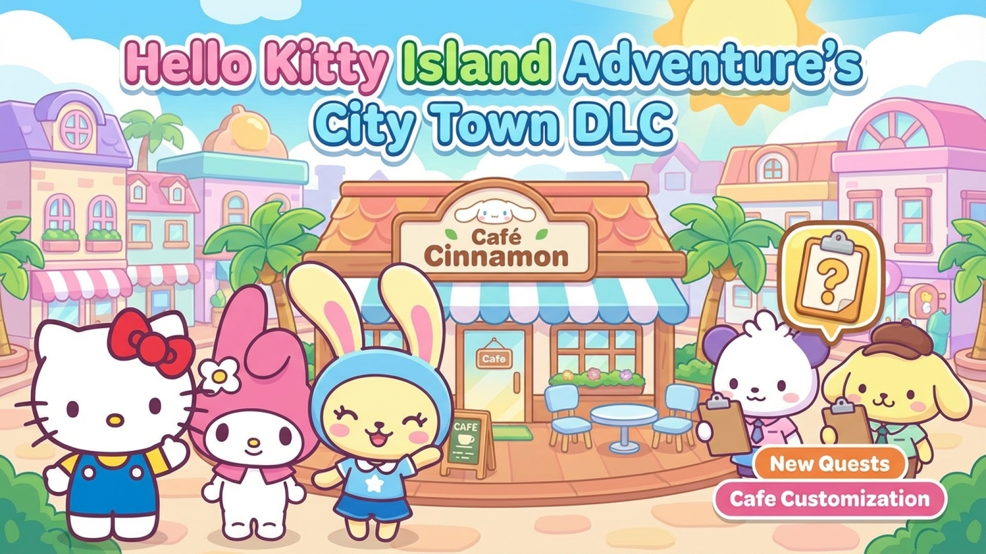 Hello Kitty Island Adventure’s City Town DLC Brings U*SA*HA*NA, Cafe Customization, and New Quests