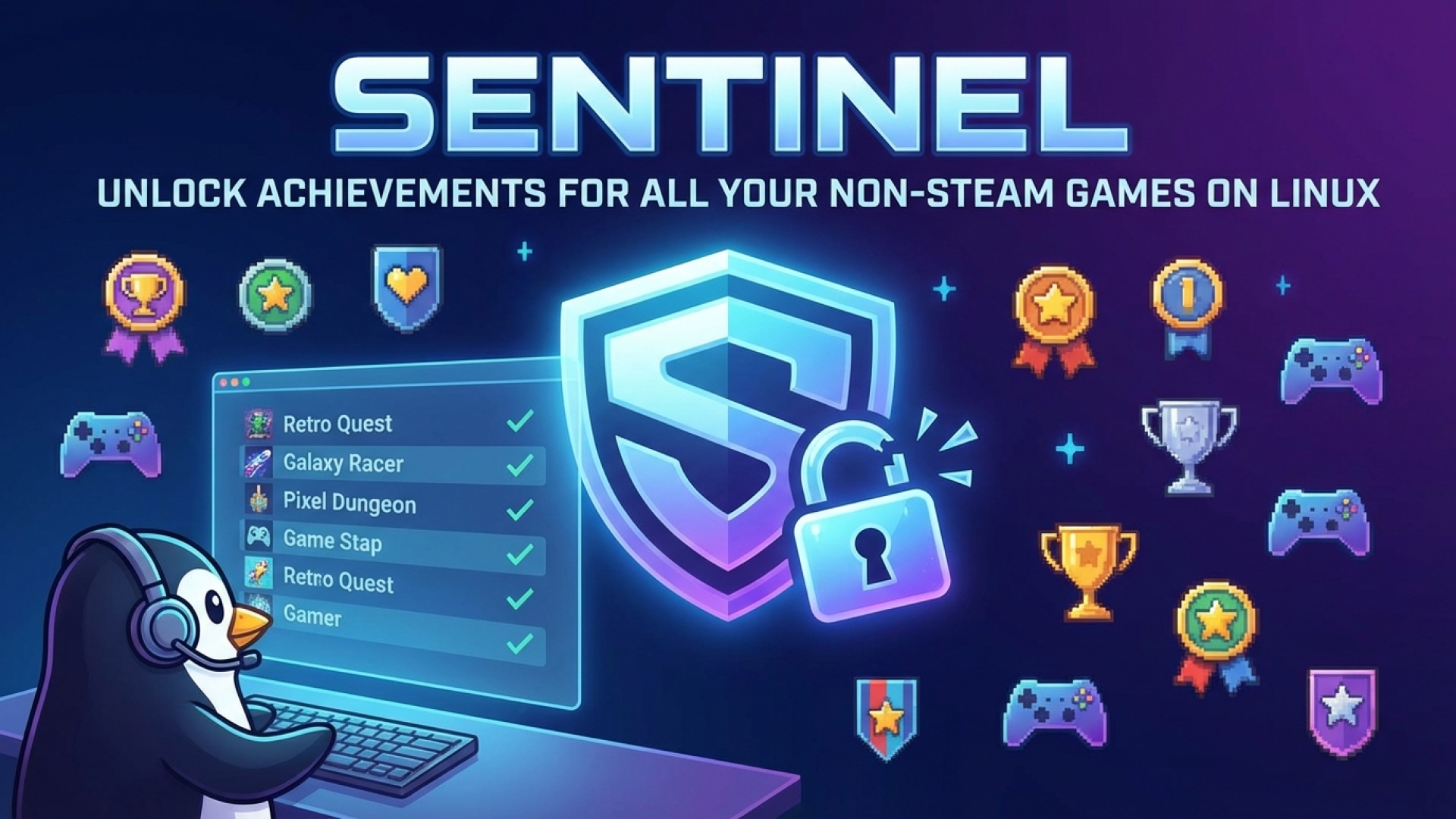 Sentinel: Unlock Achievements for All Your Non-Steam Games on Linux