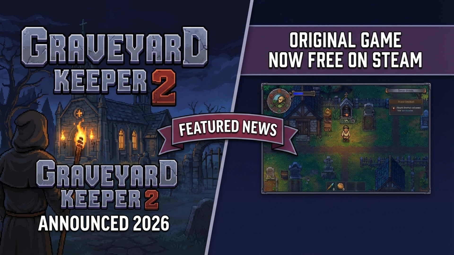 Graveyard Keeper 2 Announced for 2026, Original Game is Now Free on Steam