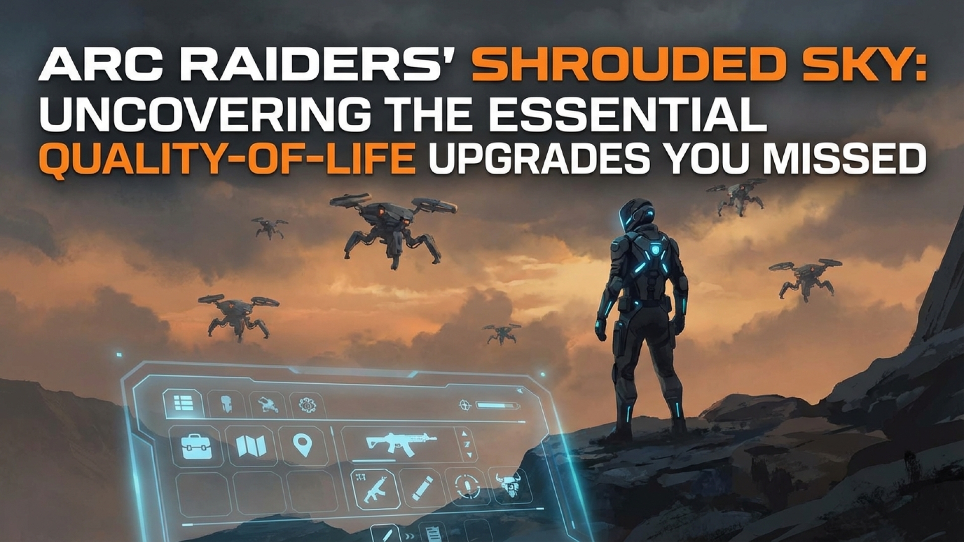 Arc Raiders’ Shrouded Sky: Uncovering the Essential Quality-of-Life Upgrades You Missed