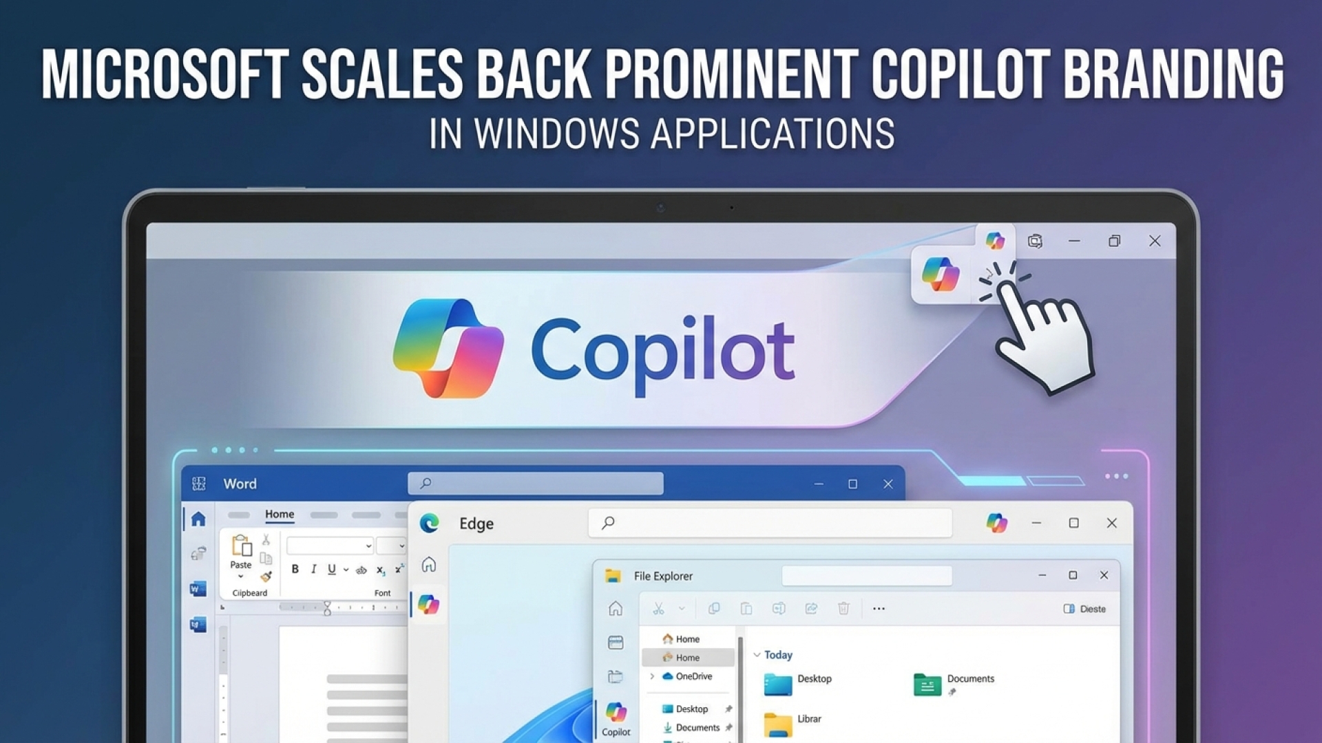 Microsoft Scales Back Prominent Copilot Branding in Windows Applications