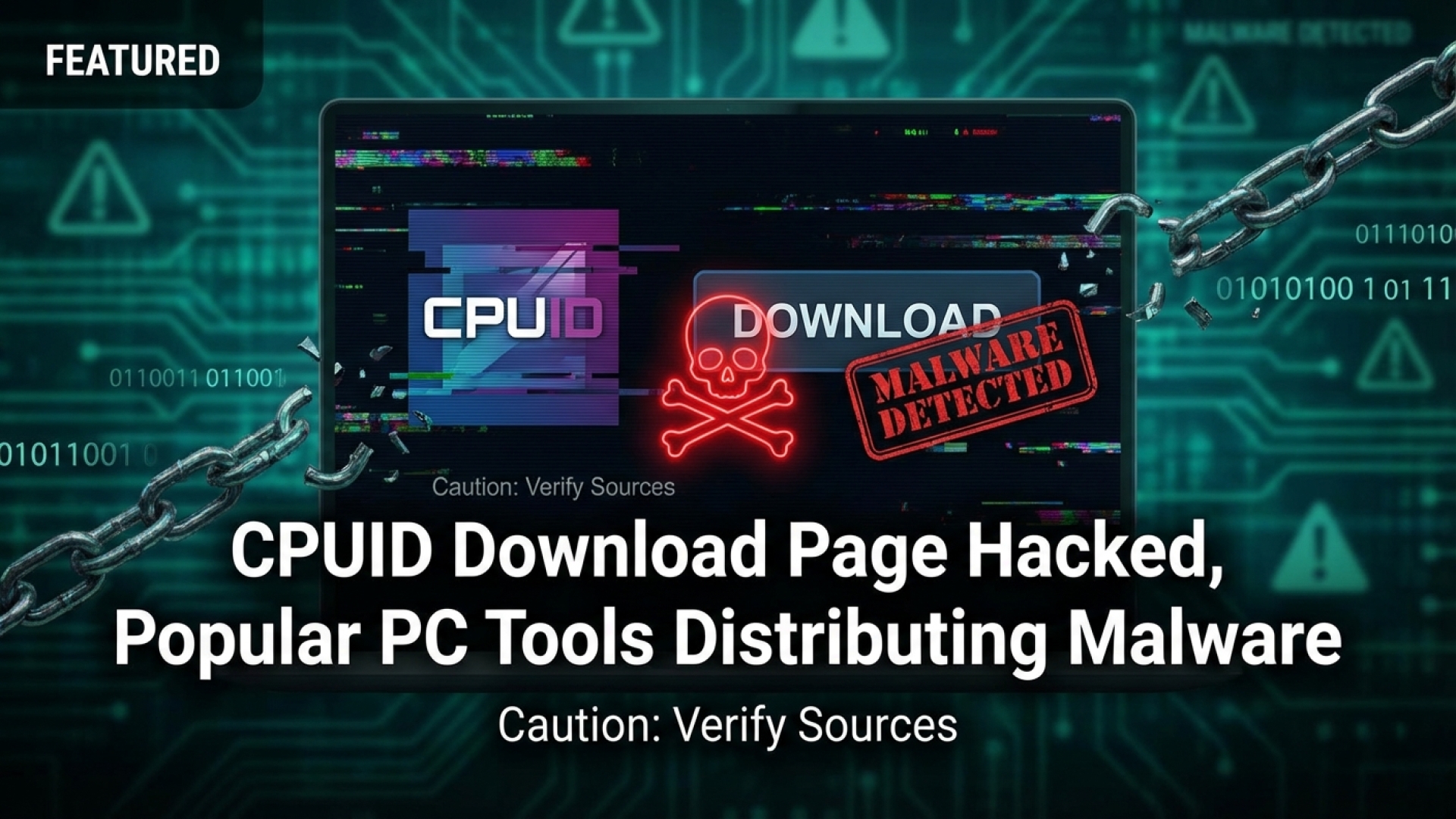 CPUID Download Page Hacked, Popular PC Tools Distributing Malware