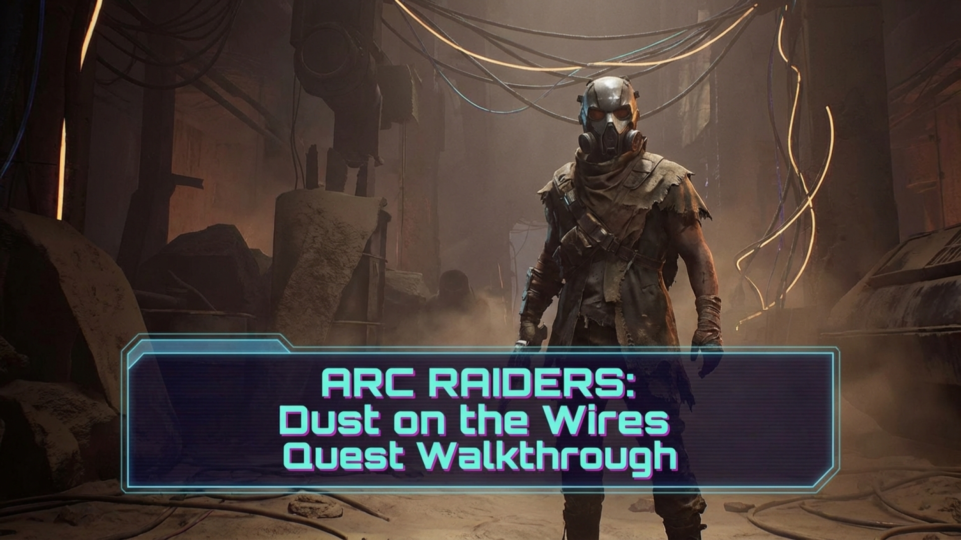 Arc Raiders: Dust on the Wires Quest Walkthrough