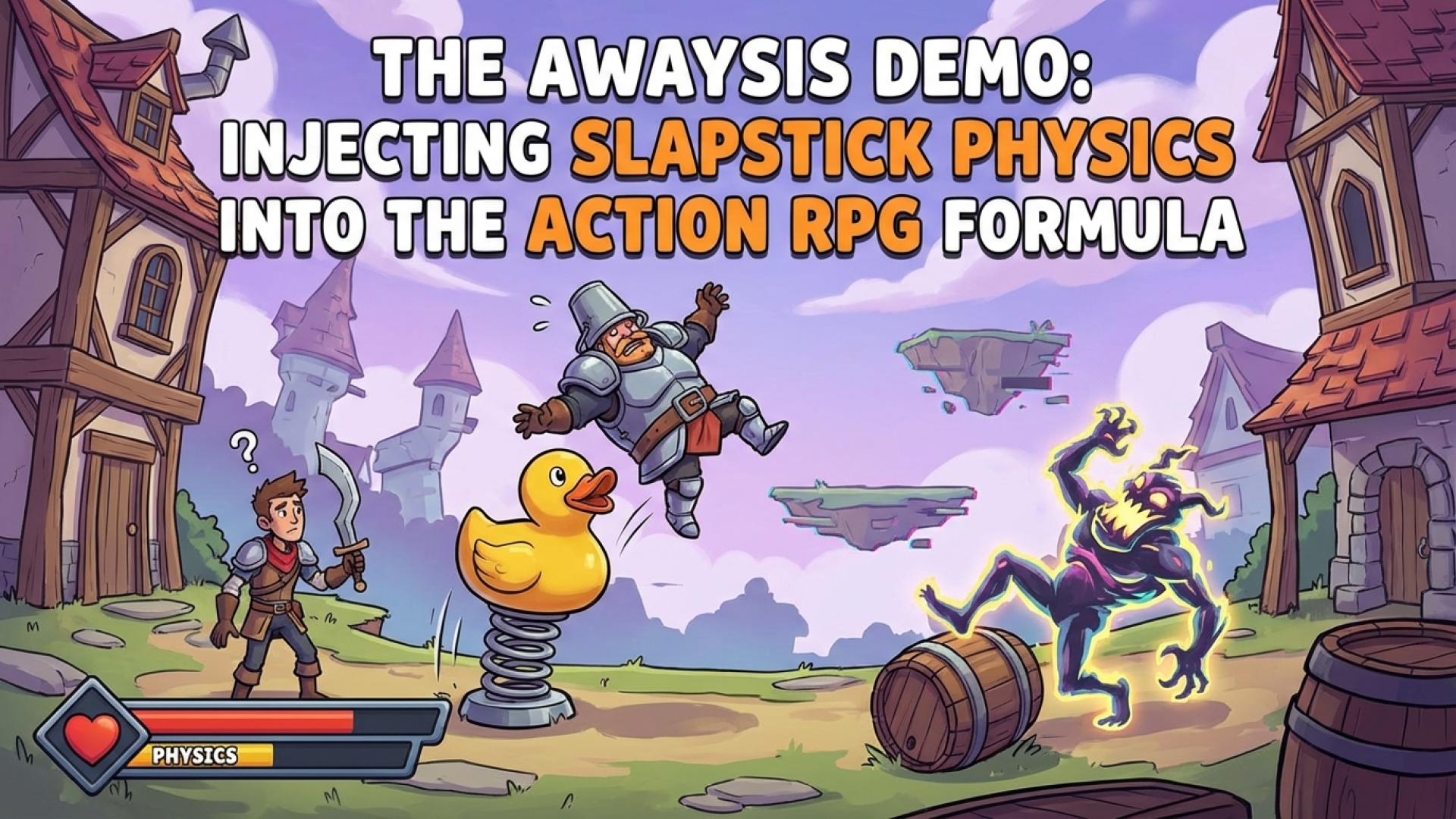 The Awaysis Demo: Injecting Slapstick Physics into the Action RPG Formula