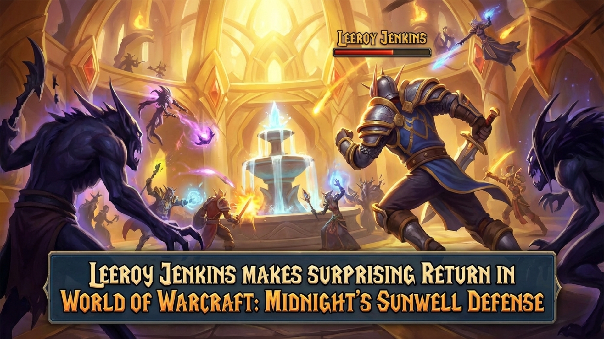 Leeroy Jenkins Makes Surprising Return in World of Warcraft: Midnight’s Sunwell Defense