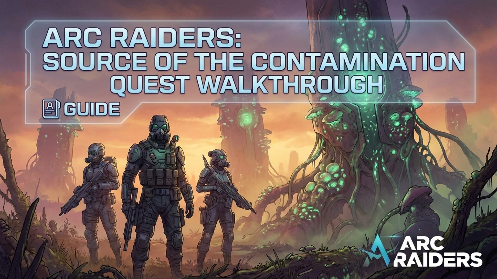Arc Raiders: Source of the Contamination Quest Walkthrough