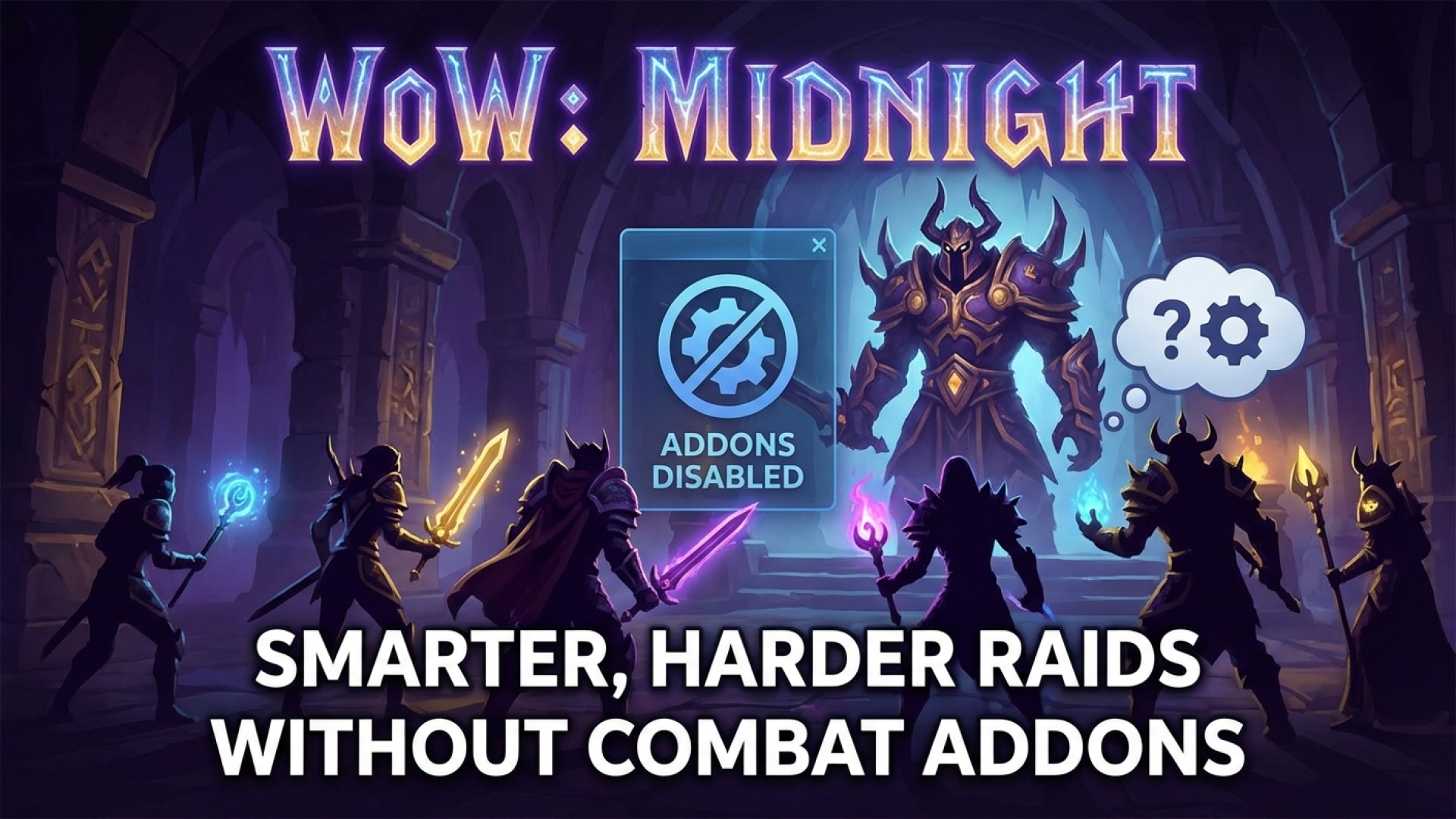 WoW: Midnight Raids Get Smarter, Harder Without Combat Addons, Says Dev